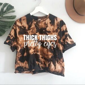 NEW Bleached thick thighs pretty eyes Crop top